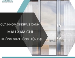 Cửa nhôm Xingfa 3 cánh màu xám ghi - Giải pháp không gian sống hiện đại