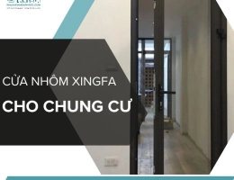 Cửa Nhôm Xingfa Cho Căn Hộ Chung Cư
