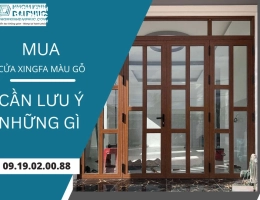 Mua cửa xingfa màu gỗ cần lưu ý những gì