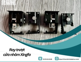 Ray trượt cửa nhôm Xingfa | Cấu tạo – Ưu điểm – Lắp đặt