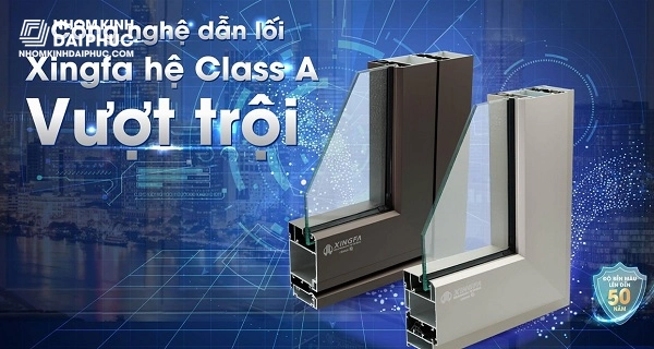 Nhôm xingfa Class A công nghệ sơn Anodize bền màu 20 năm