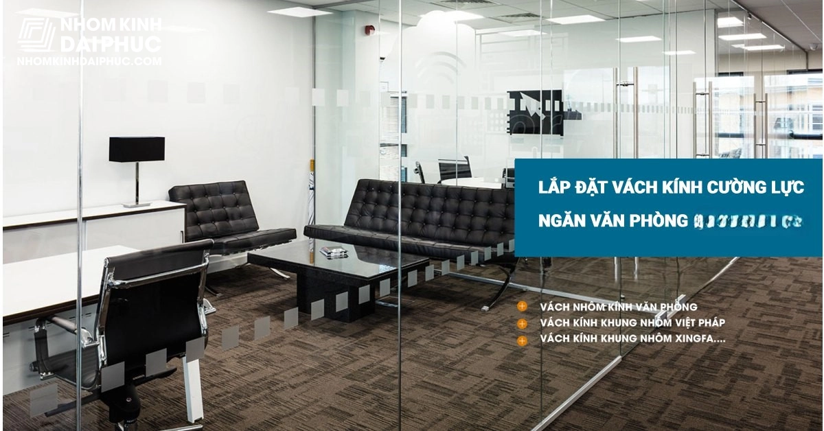 Giải mã khả năng chịu lực của vách kính cường lực