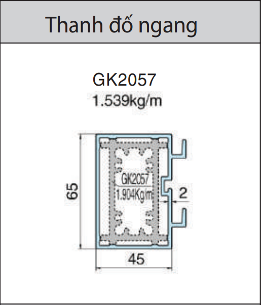 GK2057 - Thanh đố ngang 45 x 65 mặt dựng giấu đố xingfa hệ 65
