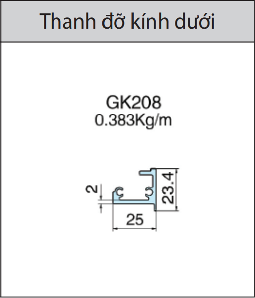 GK208 - Thanh đỡ kính dưới mặt dựng giấu đố xingfa hệ 65
