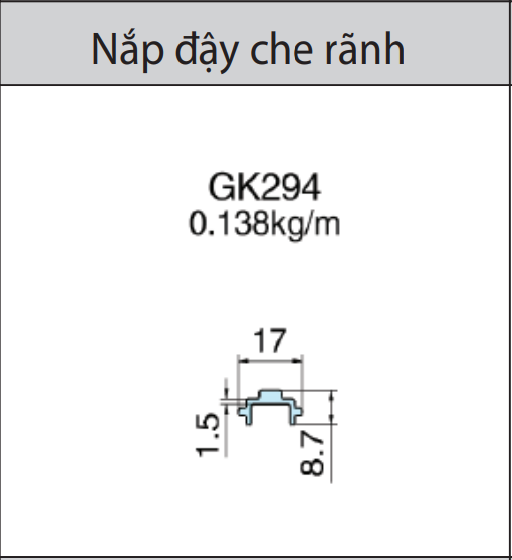 GK294 - Nắp đậy che rãnh mặt dựng lộ đố xingfa hệ 65